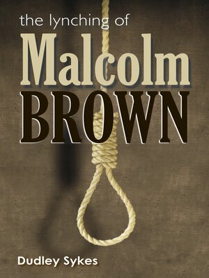 cover image of The Lynching of Malcolm Brown